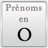 Prénom pour animaux commençant par la lettre O